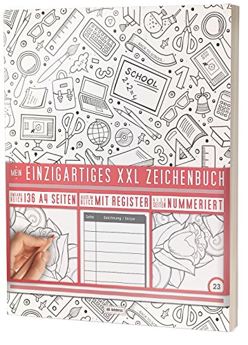 Mein Einzigartiges XXL Zeichenbuch: 136 Seiten, Nummeriert, Register / Dickes Skizzenbuch / PR601 „Back To School“ / DIN A4 Soft Cover