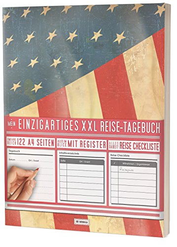 Mein Reisetagebuch • 122 Seiten, Register, Kontakte / Neue Auflage mit Reise Checkliste / PR401 „Amerika Flagge“ / DIN A4 Soft Cover