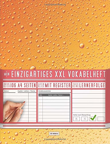 Mein Vokabelheft / 100+ Seiten, 2 Spalten, Register / Lernerfolge auf jeder Seite zum Abhaken / PR101 "Tautropfen" / DIN A4 Softcover Mein Vokabelheft / 100+ Seiten, 2 Spalten, Register / Lernerfolge auf jeder Seite zum Abhaken / PR101 "Tautropfen" / DIN A4 Softcover von CreateSpace Independent Publishing Platform