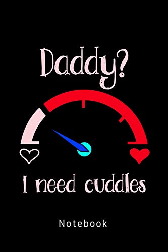 Daddy? I Need Cuddles: DDLG Tagebuch von Independently Published