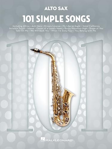 101 Simple Songs. Altsaxophon.: For Alto Sax 101 Simple Songs. Altsaxophon.: For Alto Sax von Hal Leonard