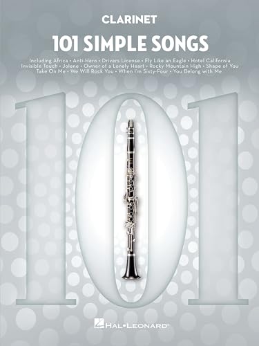 101 Simple Songs. Klarinette Solo.: For Clarinet 101 Simple Songs. Klarinette Solo.: For Clarinet von Hal Leonard