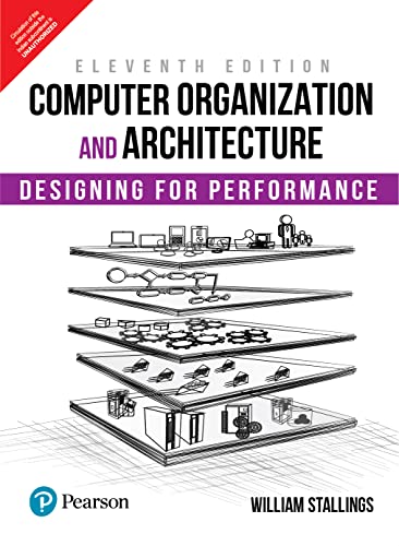COMPUTER ORGANIZATION & ARCHITECTURE, 11TH EDITION COMPUTER ORGANIZATION & ARCHITECTURE, 11TH EDITION