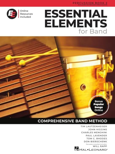 Essential Elements for Band: Percussion/Keyboard Percussion Book 2 With Eei Essential Elements for Band: Percussion/Keyboard Percussion Book 2 With Eei von Hal Leonard Publishing Corporation