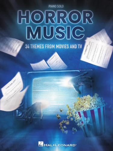 Horror Music: 34 Themes from Movies and TV Arranged for Piano Solo: 34 Themes from Movies and TV von Hal Leonard