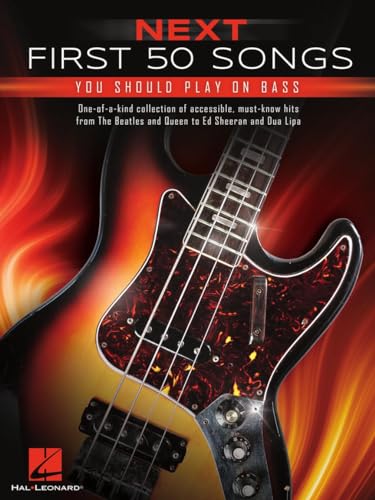 Next First 50 Songs You Should Play on Bass von HAL LEONARD