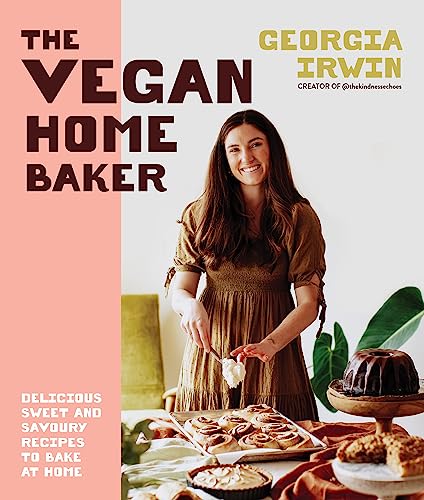 The Vegan Home Baker: Delicious sweet and savoury recipes to bake at home The Vegan Home Baker: Delicious sweet and savoury recipes to bake at home