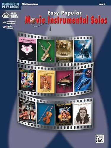 Easy Popular Movie Instrumental Solos: Alto Saxophone, Level 1 Easy Popular Movie Instrumental Solos: Alto Saxophone, Level 1