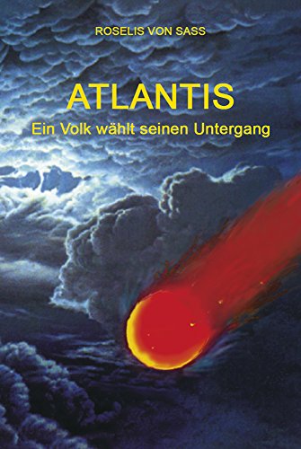 Atlantis: ein volk wählt seinen untergang