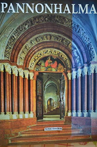 Die Erzabtei Pannonhalma (Ein illustrierter Führer)