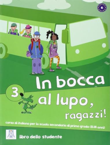 In bocca al lupo, ragazzi! 3. B1: Libro + audio online 3 (Corsi di lingua)