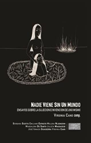 Nadie Viene Sin Su Mundo Nadie Viene Sin Su Mundo