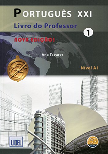 Portugues Xxi: Livro Do Professor 1: Livro do professor 1 (A1) von LIDEL