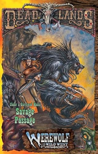 Savage Passage (Deadlands: The Weird West Dime Novels)
