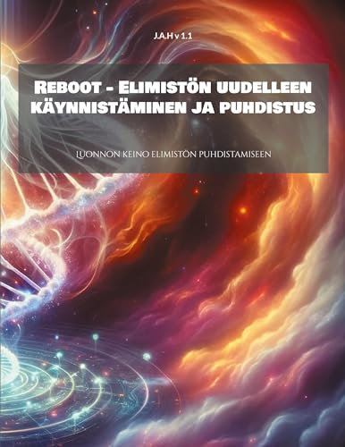 Reboot - Elimistön uudelleen käynnistäminen ja puhdistus: Luonnon keino elimistön puhdistamiseen von BoD – Books on Demand – Finnland