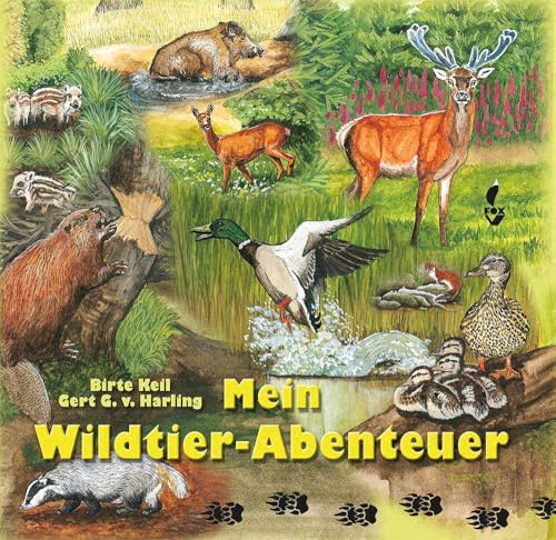 Mein Wildtier-Abenteuer: Mit Freunden Tiere beobachten Mein Wildtier-Abenteuer: Mit Freunden Tiere beobachten von NWM-Verlag
