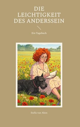 Die Leichtigkeit des Anderssein: Ein Tagebuch von BoD – Books on Demand