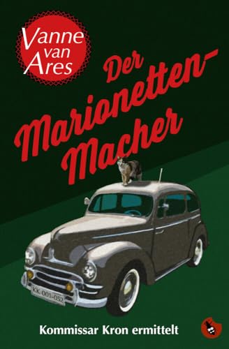 Der Marionettenmacher: Kommissar Kron ermittelt