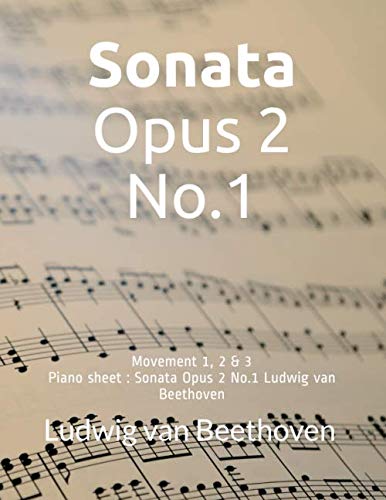 Piano sheet : Sonata Opus 2 No.1 Ludwig van Beethoven