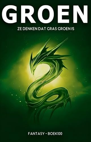 Groen: Ze denken dat gras groen is von Godijn Publishing