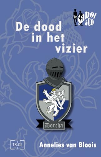 De dood in het vizier: De Sabot & Co mysterie (De Sabot & Co mystery, Band 1) von 18.02 publishing