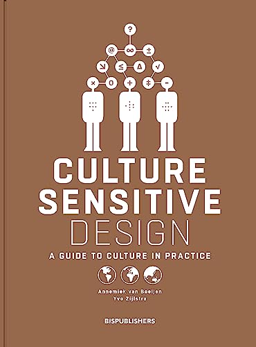 Culture Sensitive Design: A Guide to Culture in Practice von BIS Publishers bv