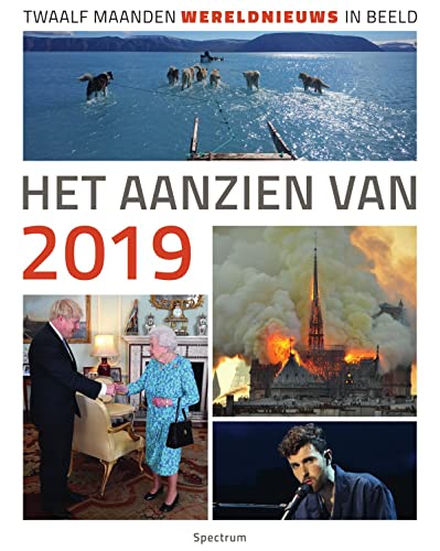 Het aanzien van 2019: twaalf maanden wereldnieuws in beeld