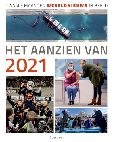 Het aanzien van 2021: twaalf maanden wereldnieuws in beeld
