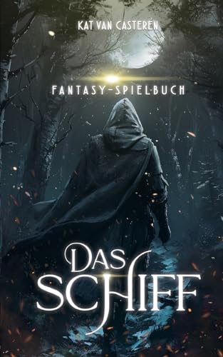 Das Schiff: Fantasy-Spielbuch von Books on Demand