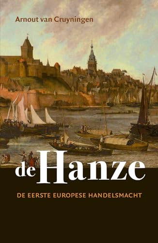 De Hanze: de eerste Europese handelsmacht