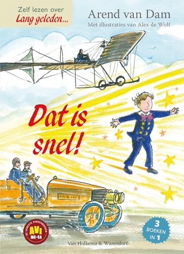 Dat is snel! (Zelf lezen over lang geleden ...) von Unieboek | Het Spectrum