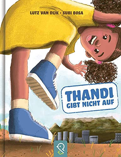 Thandi gibt nicht auf von klein & groß Verlag