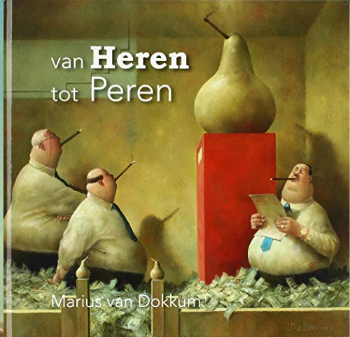 van Heren tot Peren van Heren tot Peren von Art Revisited V.O.F.