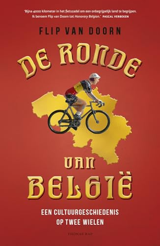 De ronde van België: een cultuurgeschiedenis op twee wielen