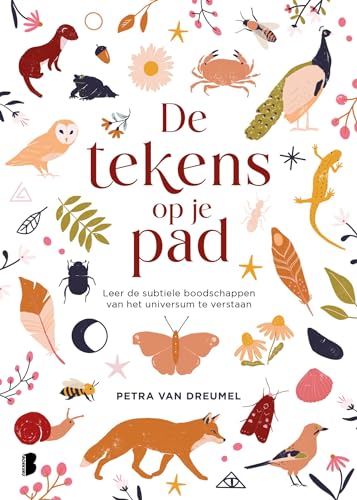 De tekens op je pad: Leer de subtiele boodschappen van het universum te verstaan von Boekerij