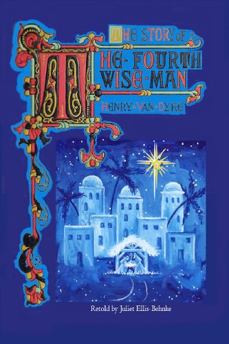 The Story of the Fourth Wise Man The Story of the Fourth Wise Man von Plus the Ink