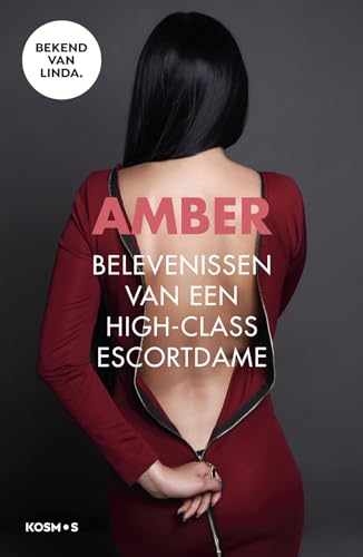 Amber: belevenissen van een high-class escortdame von Kosmos Uitgevers