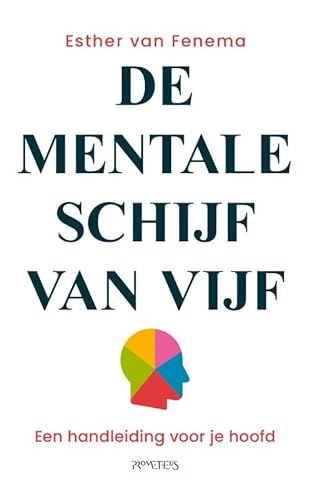 De mentale schijf van vijf: een handleiding voor je hoofd von Prometheus