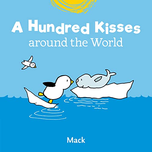 A Hundred Kisses around the World (Chick, 5, Band 5)