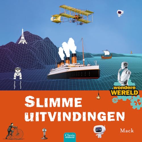 Slimme uitvindingen (Wondere wereld) von Clavis