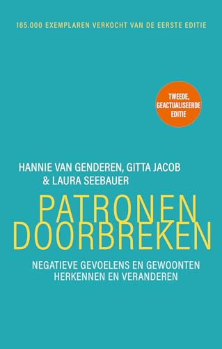 Patronen doorbreken: negatieve gevoelens en gewoonten herkennen en veranderen Patronen doorbreken: negatieve gevoelens en gewoonten herkennen en veranderen von Uitgeverij Nieuwezijds