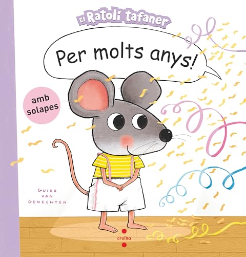 Per molts anys! (El ratolí tafaner) von CRUÏLLA