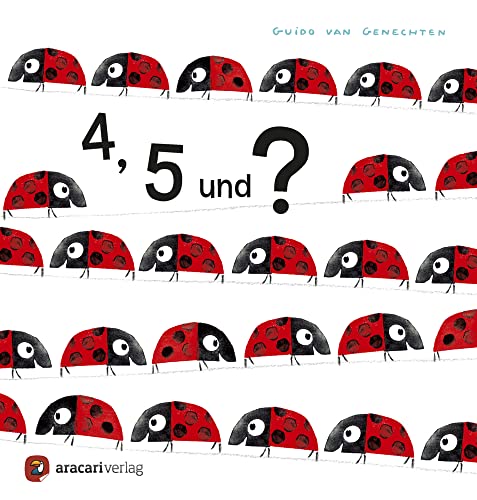 4, 5 und ?: Bilderbuch (Für unsere Kleinsten) von aracari verlag ag