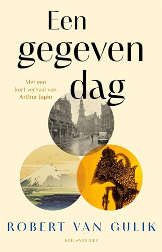 Een gegeven dag: roman von Hollands Diep