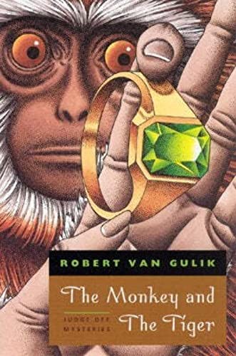 The Monkey and The Tiger: Judge Dee Mysteries: Two Chinese Detective Stories (Phoenix Fiction) von University of Chicago Press