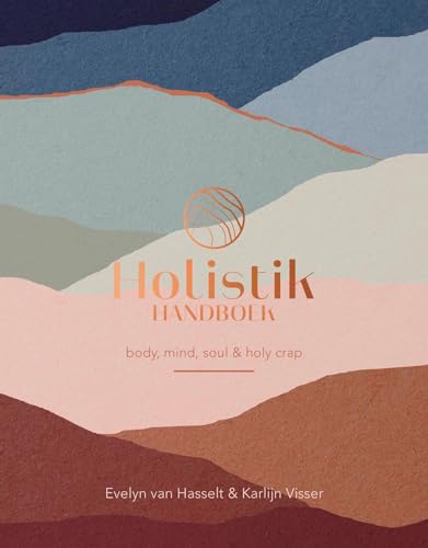 Holistik Handboek: Body, mind, soul & holy crap von Spectrum