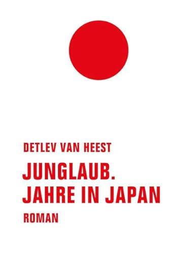 Junglaub: Jahre in Japan von Verbrecher Verlag