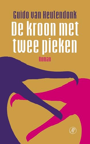 De kroon met twee pieken: roman von De Arbeiderspers