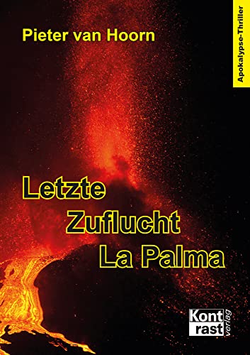 Letzte Zuflucht La Palma von Kontrast Verlag