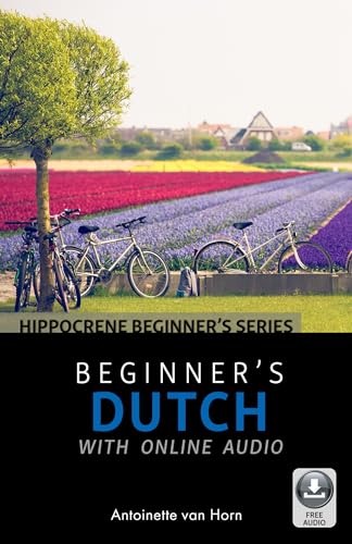 Beginner’s Dutch with Online Audio von Hippocrene Books